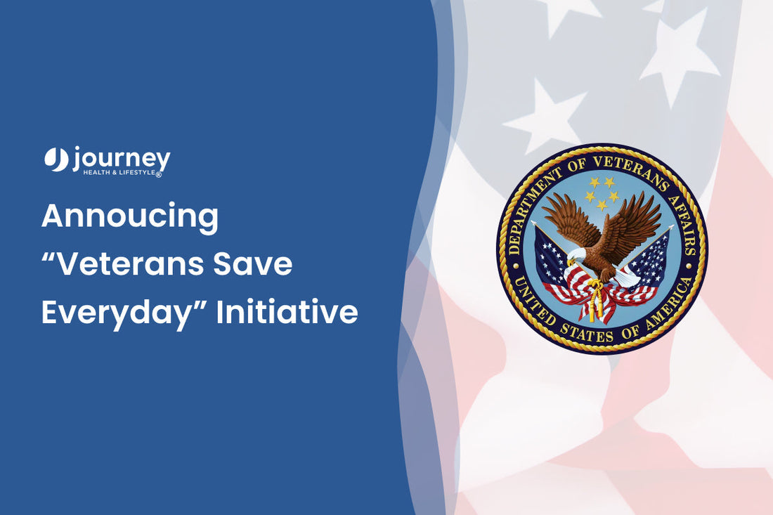 Journey Health & Lifestyle Announces "Veterans Save Everyday" Initiative