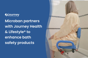 Microban partners with Journey Health & Lifestyle® to Enhance Bath Safety Products