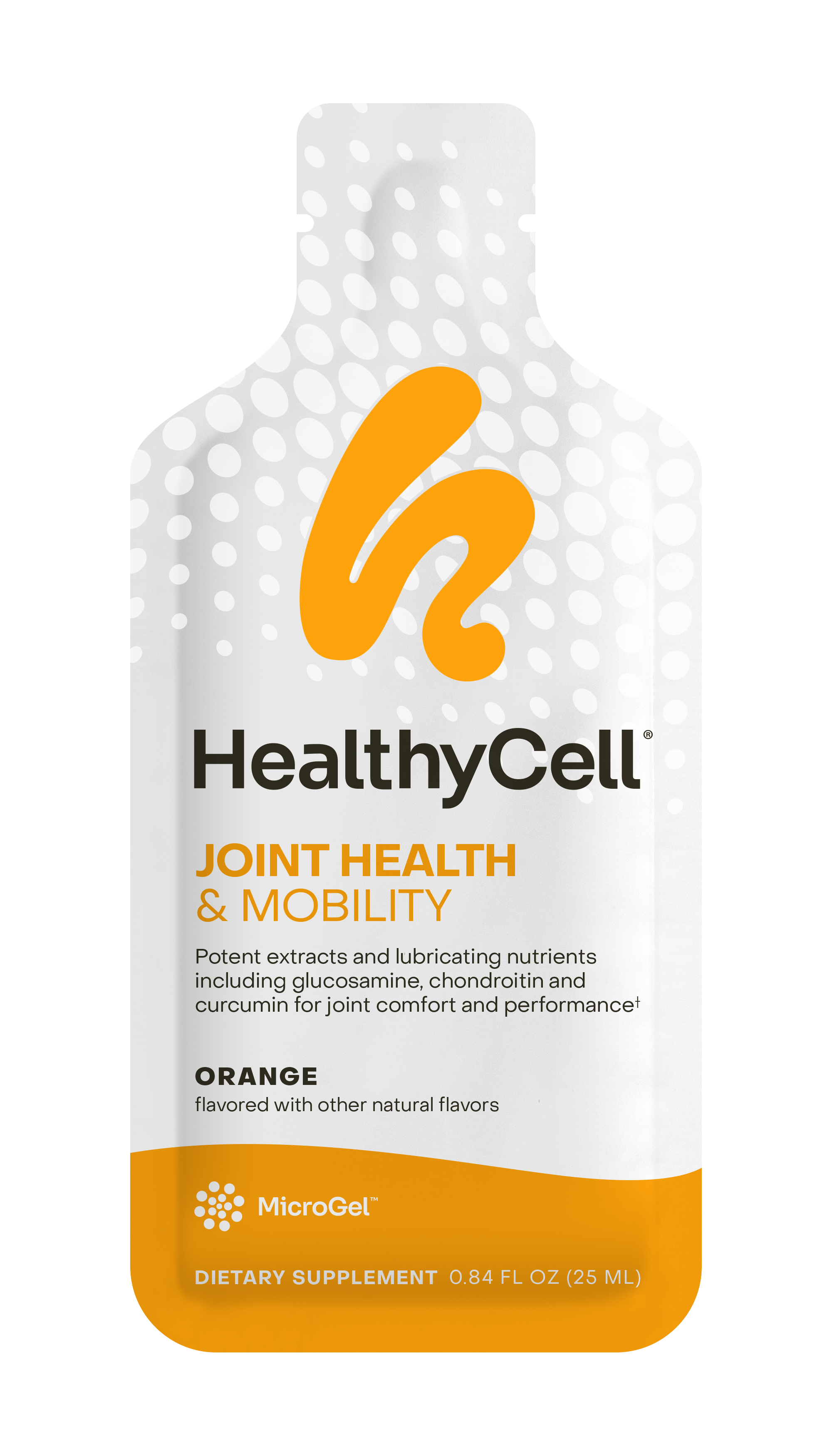 A white and orange pouch labeled HealthyCell Joint Health & Mobility – 30 Gel Packs highlights joint benefits with glucosamine, chondroitin, MicroGel logo, Orange flavor, and contains 0.84 fl oz (25 ml) dietary supplement per pack.