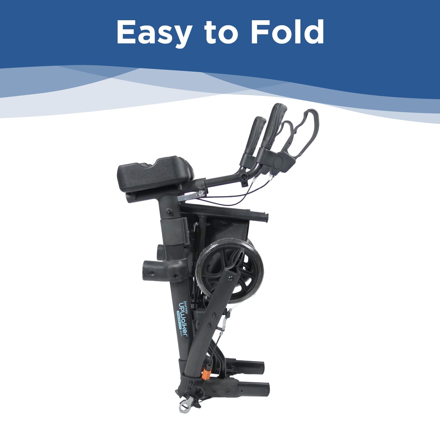 A Journey UPWalker Premium Lite Gen 3 rollator shown in its compact folded position on a white background with a blue header that reads 'Easy to Fold'.